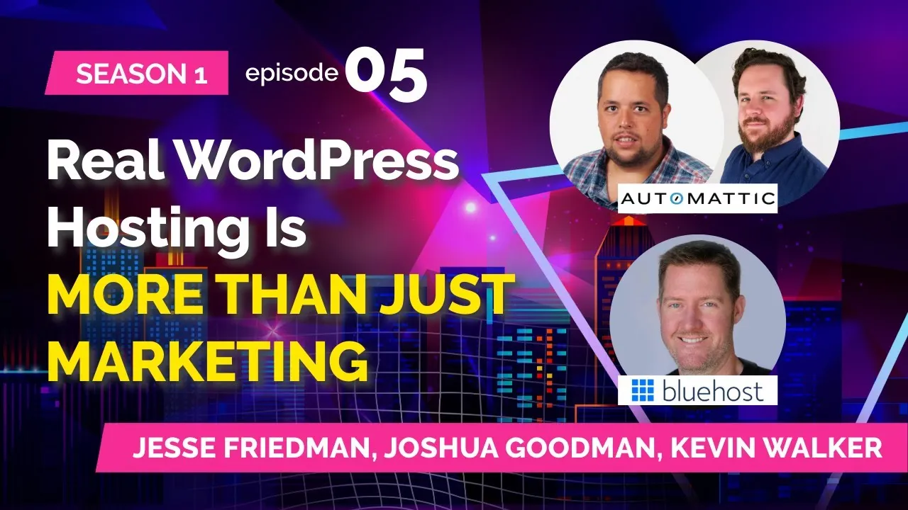 S01E05: BlueHost & WP Cloud - Real WordPress Hosting Is MORE THAN JUST MARKETING
