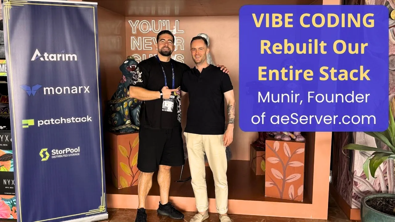 Vibe Coding Rebuilt Our Entire Stack – Munir, Founder of aeServer.com