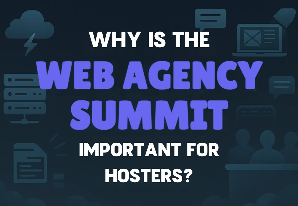 Why is the Web Agency Summit important for hosters?